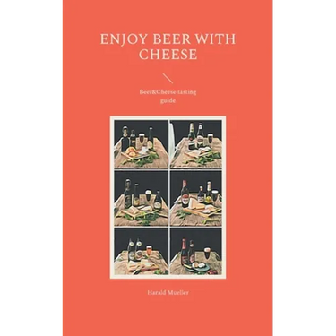 Enjoy Beer with Cheese: Beer&Cheese tasting guide