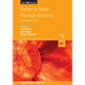Extreme Solar Particle Storms: The hostile Sun