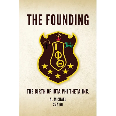 The Founding: The Birth of Iota Phi Theta Inc.