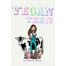 Vegan Teen: How to Go Vegan As A Teen?