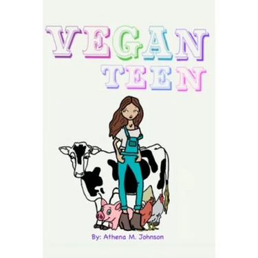Vegan Teen: How to Go Vegan As A Teen?