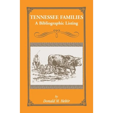 Tennessee Families: A Bibliography of Books about Tennessee Families