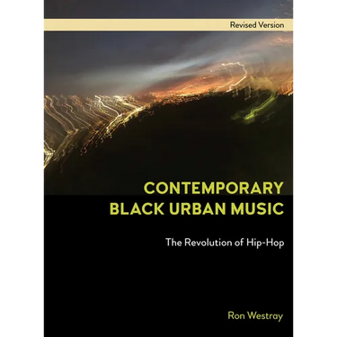Contemporary Black Urban Music: The Revolution of Hip Hop
