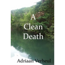 A Clean Death