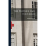The Mother and the Child