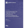 Superhydrophobic and Icephobic Coatings as Passive Ice Protection Systems for Aeronautical Applications