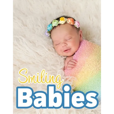 Smiling Babies: A Picture Book With Easy-To-Read Text