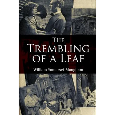 The Trembling of a Leaf: Little Stories of the South Sea Islands