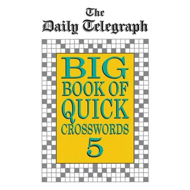 Daily Telegraph Big Book Quick Crosswords Book 5