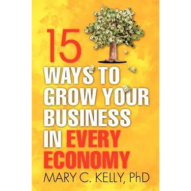 15 Ways to Grow Your Business in Every Economy
