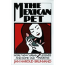 The Mexican Pet: More New Urban Legends and Some Old Favorites
