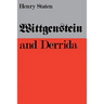 Wittgenstein and Derrida