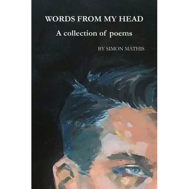 Words from My Head: A collection of poems