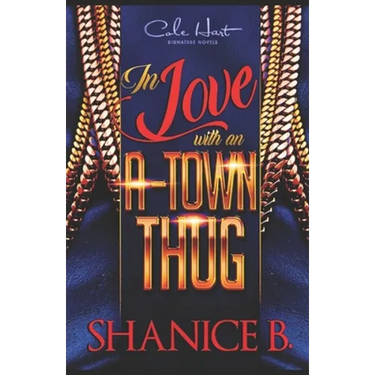 In Love With An A-Town Thug