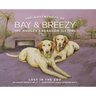 The Adventures of Bay & Breezy: Lost in the Zoo