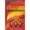 CoreFires: A Sci-fi Novel by Colin Cantwell