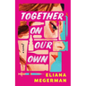 Together On Our Own