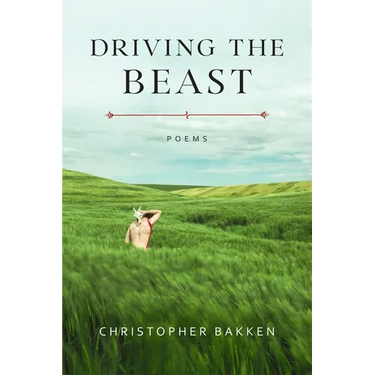 Driving the Beast: Poems