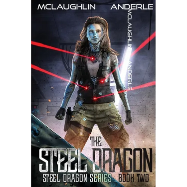 The Steel Dragon: The Steel Dragon Book 2