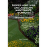 PROPER HOME LAWN AND LANDSCAPE MAINTENANCE TECHNIQUES (Midwest Edition)