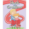 Stuck on Grandma