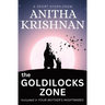 The Goldilocks Zone: A Short Story
