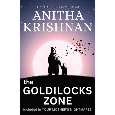 The Goldilocks Zone: A Short Story