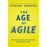 The Age of Agile: How Smart Companies Are Transforming the Way Work Gets Done