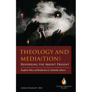 Theology and Media(tion): Rendering the Absent Present