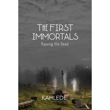 The First Immortals