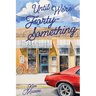 Until We're Forty Something