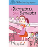 I Scream, You Scream (a Willow Crier Cozy Mystery Book 2)