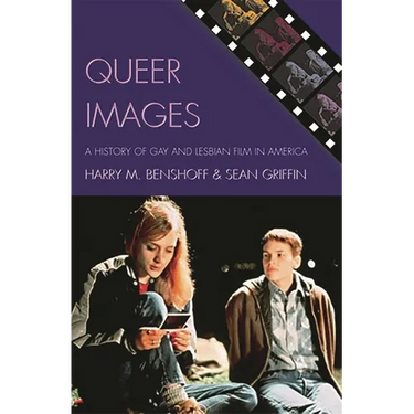 Queer Images: A History of Gay and Lesbian Film in America