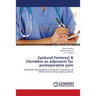 Epidural Fentanyl & Clonidine as adjuvants for postoperative pain