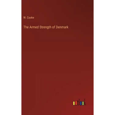 The Armed Strength of Denmark