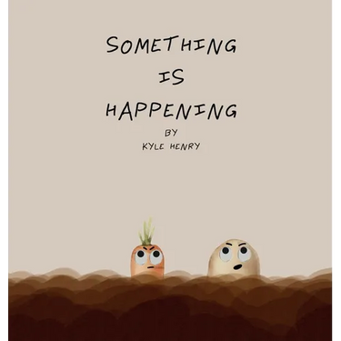 Something Is Happening