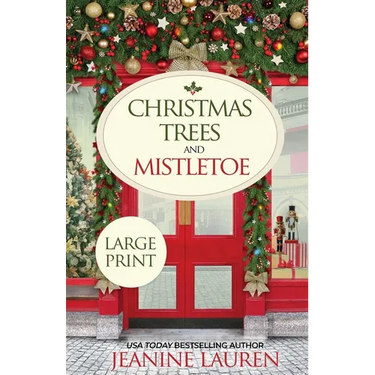 Christmas Trees and Mistletoe