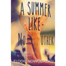 A Summer Like No Other