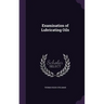 Examination of Lubricating Oils