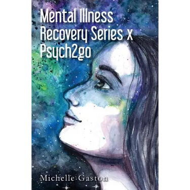 Mental Illness Recovery Series x Psych2go