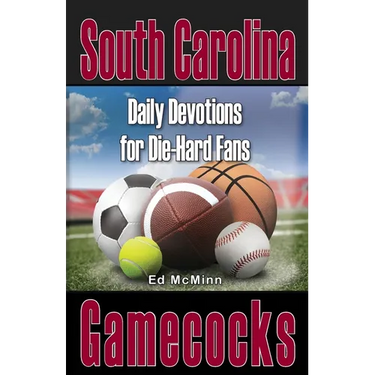 Daily Devotions for Die-Hard Fans South Carolina Gamecocks