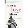 Movie Love in the Fifties
