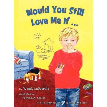 Would You Still Love Me If...