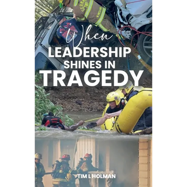 When Leadership Shines in Tragedy
