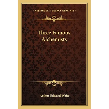 Three Famous Alchemists