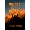Where the Sun Dies