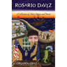 Rosario Davez: A Collection of Short Stories and Poetry