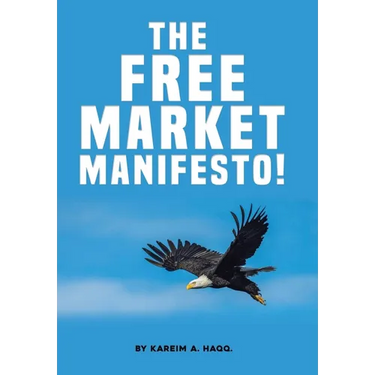 The Free Market Manifesto!
