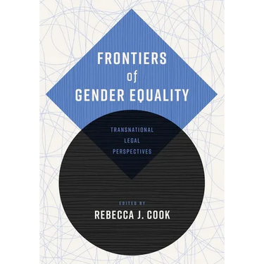 Frontiers of Gender Equality: Transnational Legal Perspectives