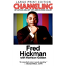 Channeling: My Life On Air, Off Air, and In Living Color (Large Print Edition)